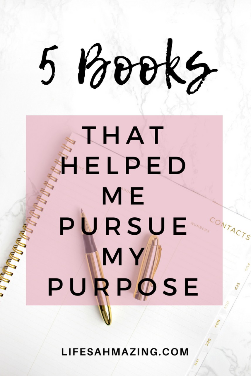 5 Books that helped me pursue my purpose (1)
