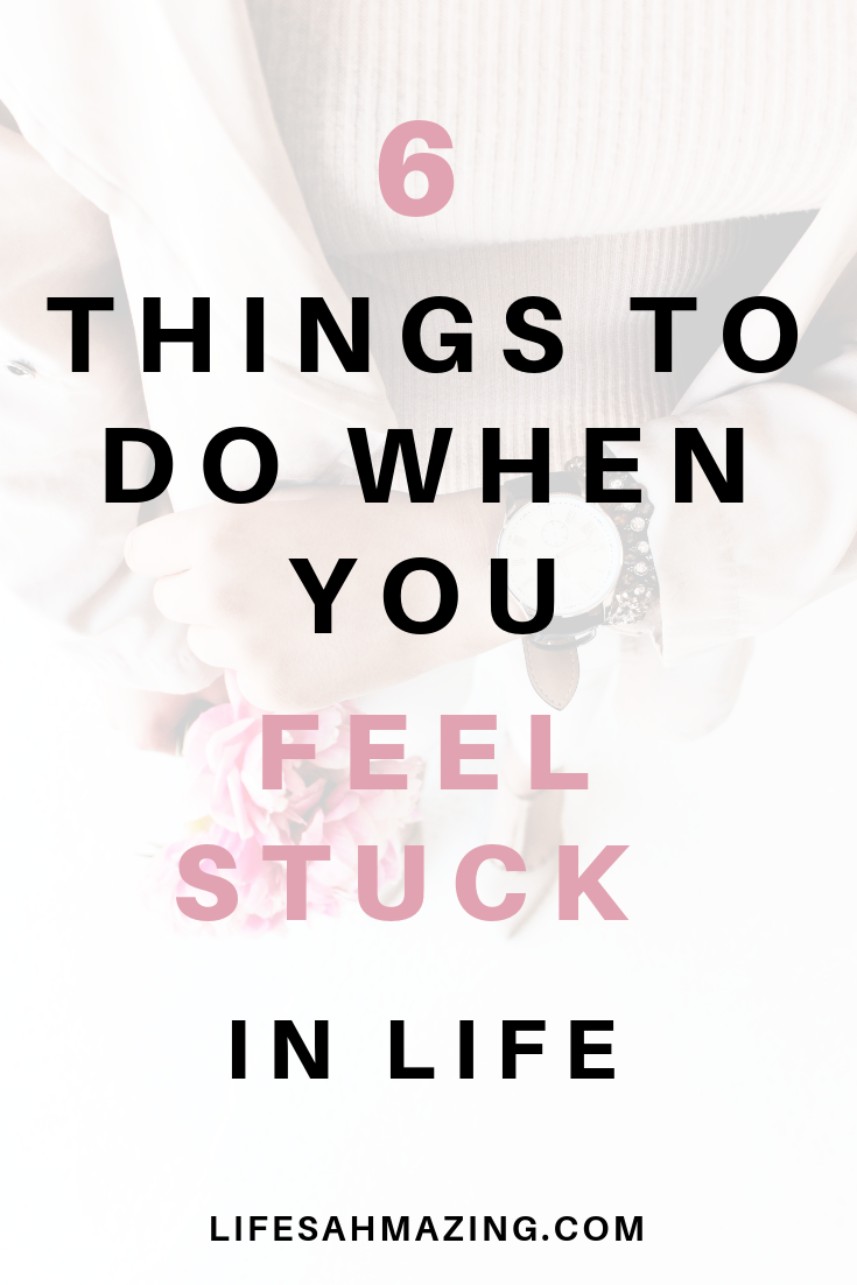 what to do when feeling stuck in life and relationships; finding purpose, mindfulness, create meaning in life, get unstuck